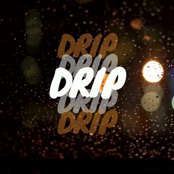 Cover art for Drip